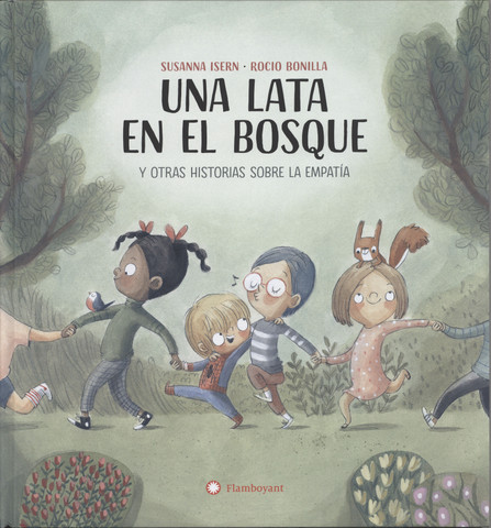 Una lata en el bosque y otras historias sobre la empatía - A Can in the Forest and Other Stories About Empathy