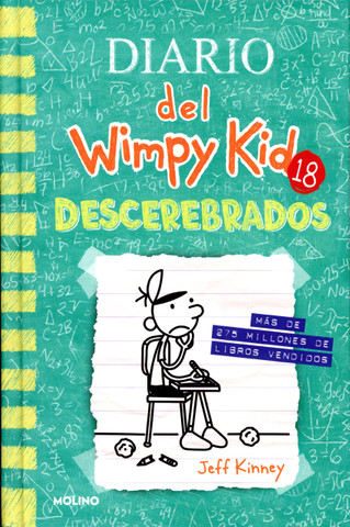 Diario del Wmpy Kid 18. Descerebrados - Diary of a Wimpy Kid: No Brainer