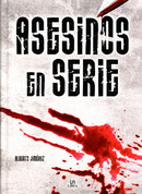 Asesinos en serie - Serial Killers