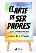 El arte de ser padres - The Art of Parenting