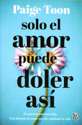Solo el amor puede doler así - Only Love Can Hurt Like This