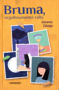 Bruma, orgullosamente rara - Misty, Proudly Strange