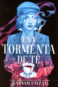Una tormenta de té - A Tempest of Tea