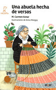 Una abuela hecha de versos - A Grandmother Made of Verses