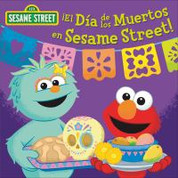El Día de los Muertos en Sesame Street! - The Day of the Dead on Sesame Street!