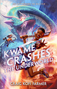 Kwame Crashes the Underworld