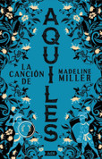 La canción de Aquiles - The Song of Achilles