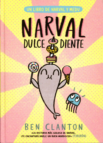 Narval dulcediente - Narwhal's Sweet Tooth