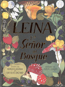 Leina y el Señor del bosque - Leina and the Lord of the Toadstools