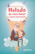 Helado de roca lunar y otras ocurrencias - Moon Rock Ice Cream and Other Things