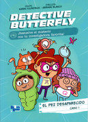 Detective Butterfly 1: El pez desaparecido (PB-9788469644669) - P.I. Butterfly Gone Guppy