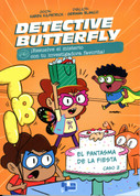 Detective Butterfly 2. El fantasma de la fiesta (PB-9788469644676) - P.I. Butterfly Birthday Bandit