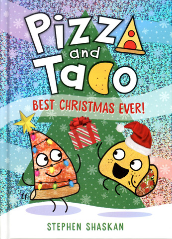 Pizza and Taco: Best Christmas Ever!