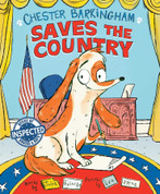 Chester Barkingham Saves the Country