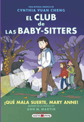 EL CLUB DE LAS BABY-SITTERS #13. QUE MALA SUERTE, MARY ANNE!