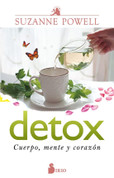 Detox: Cuerpo, mente y corazón - Detox