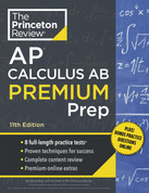 The Princeton Review AP Calculus AB Premium Prep, 11th Edition