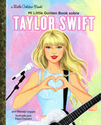 Mi Little Golden Book sobre Taylor Swift - My Little Golden Book About Taylor Swift
