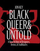 Black, Queer, & Untold