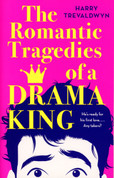 The Romantic Tragedies of a Drama King