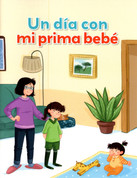 Un día con mi prima bebé - Baby Nuan