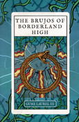 The Brujos of Borderland High