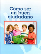 Cómo ser un buen ciudadano
cómo ser un buen ciudadano - Be a Good Citizen