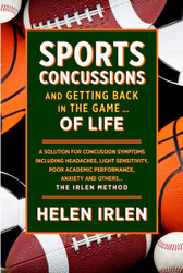 Sports Concussions and Getting Back in the Game... of Life