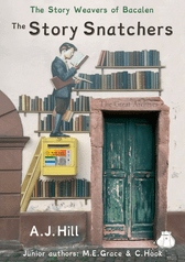 THE STORY WEAVERS OF BACALEN: THE STORY SNATCHERS (VIEW PRODUCT DETAILS (PRODUCT DESCRIPTION) TO PURCHASE)