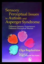 Sensory Perceptual Issues in Autism VIEW PRODUCT DETAILS (PRODUCT DESCRIPTION) TO PURCHASE