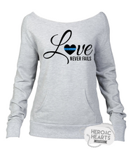 Love Never Fails Thin Blue Line Shirt