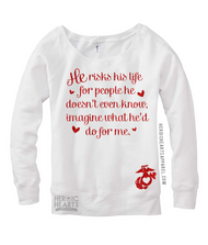 He Risks His Life Shirt - USMC