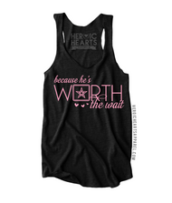 Because He's Worth the Wait Army Shirt