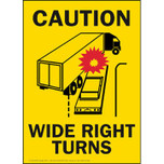 Caution Wide Right Turns -Yellow Vinyl Adhesive Sign - Vertical Format