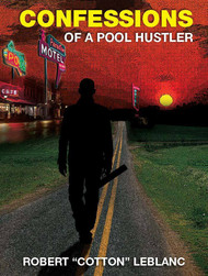 Confessions of a Pool Hustler