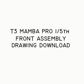 T3 Mamba Pro Front Assemble Exploded ( FREE DOWNLOAD )