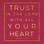 Trust In The Lord With All Your Heart Closeup