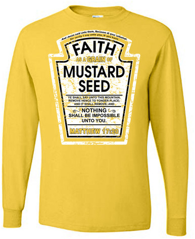 Faith as a Grain of Mustard Seed Long-Sleeve Unisex Tee