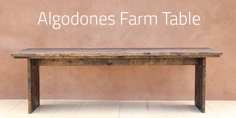 Algodones Farm Table