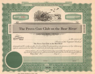 Provo Gun Club on the Bear River stock certificate circa 1925  (Salt Lake City Utah)