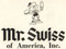 Mr Swiss of America stock certificate 1970  vignette