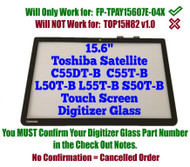 Compatible 15.6 inch Touch Screen Digitizer Front Glass Replacement for Toshiba Satellite C55T-B C50T-B Sieres C55T-B5140 C55T-B5349 C55T-B5386 C55T-B5350 C50T-B1932 C50T-B1933 (No Bezel)