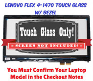14'' Touch Screen Digitizer Glass Panel+Bezel for Lenovo Flex 4-1470 Flex 4 1480