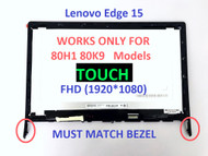 For Lenovo Replacement Laptop Screen Size 15.6" FHD Resolution 1920x1080 LCD Screen LED Touch Screen with Bezel Frame Assembly 00JT261 Edge 15 80H1 80K9 80H1X001US 80H1X002US