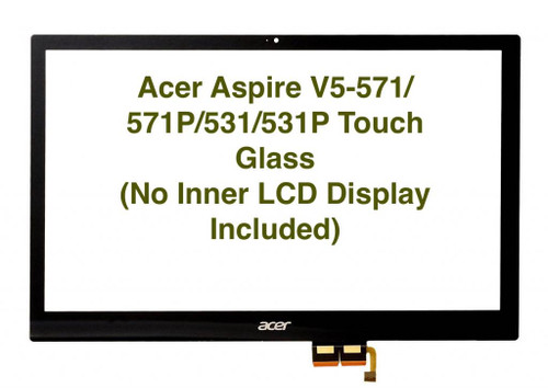 BLISSCOMPUTERS 15.6" Touch Digitizer Touch Screen Replacement Sensor Panel for Acer Aspire V5-531P V5-531P-9481 (Non-LCD)