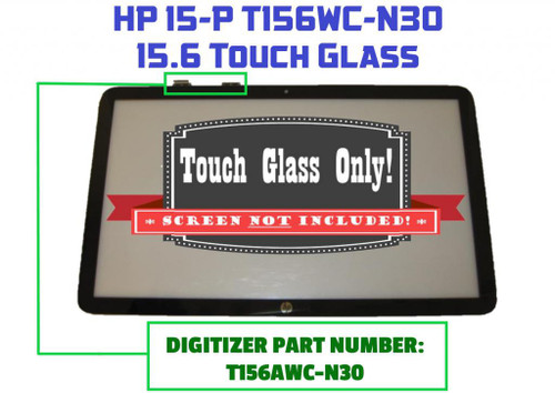 BLISSCOMPUTERS 15.6" Touch Screen Replacement Digitizer Glass Panel Sensor Lens T156AWC-N30 for HP 15-P030NR (Non-LCD)