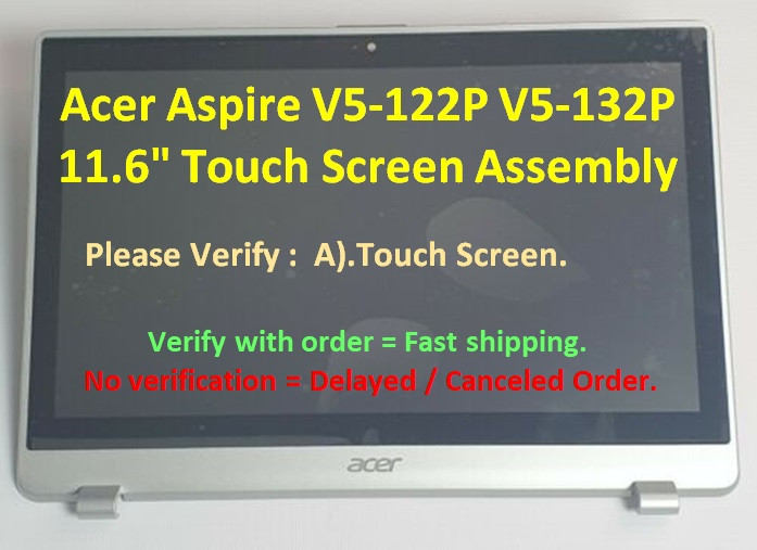 Acer Aspire V5-122P LCD Touch Screen Panel 6M.M91N1.002 HD Tested Warranty