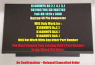 Lenovo R140NWF5 RC HW:5.1FW0.0 5d11b07706 sd11b07703 FHD Touch Screen