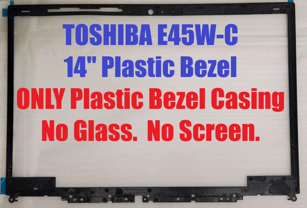 NEW Toshiba Satellite E45DW-C4210 14" Touch Screen Digitizer Glass Bezel USA 