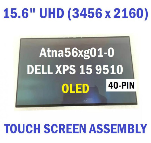 Dell XPS 15 9510 9520 LCD ATNA56XG01-0 LCD 15.6" 16:10 3840x2160 3.5K OLED P/N 1D20G 01D20G 008NFR Touch Screen Asssembly